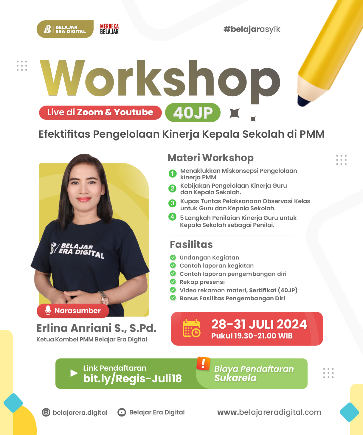 Workshop 40 JP : Efektifitas Pengelolaan Kinerja Kepala Sekolah di PMM (28-31 Juli 2024)